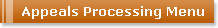 Appeals Processing Menu