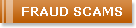 FRAUD SCAMS