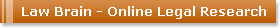 Law Brain - Online Legal Research
