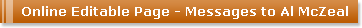Online Editable Page - Messages to Al McZeal