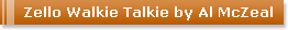 Zello Walkie Talkie by Al McZeal