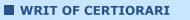 WRIT OF CERTIORARI