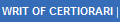 WRIT OF CERTIORARI