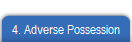 4. Adverse Possession