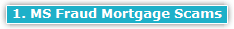 1. MS Fraud Mortgage Scams
