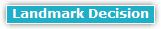 Landmark Decision