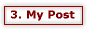 3. My Post