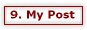 9. My Post