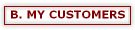 B. MY CUSTOMERS