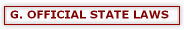 G. OFFICIAL STATE LAWS