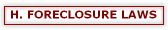 H. FORECLOSURE LAWS