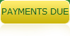PAYMENTS DUE