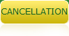 CANCELLATION