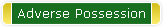 Adverse Possession