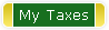 My Taxes